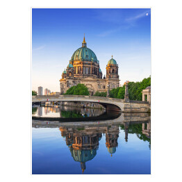 Plakat samoprzylepny Berlińska Katedra - odzwierciedlenie w rzece, Niemcy
