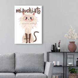 Obraz na płótnie Kawa z kotem - miauchiato