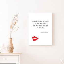 Obraz na płótnie Cytat Marylin Monroe - czerwone usta na białym tle