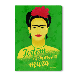 Obraz na płótnie Ilustracja z cytatem - Frida Kahlo "Jestem swoją własną muzą"