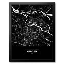 Obraz w ramie Mapa Wrocławia czarno-biała z podpisem na czarnym tle