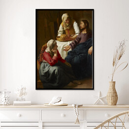 Plakat w ramie Jan Vermeer "Chrystus w domu Marii i Marty" - reprodukcja