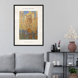 Plakat w ramie Claude Monet "Katedra Rouen, fasada (zachód słońca)" - reprodukcja z napisem. Plakat z passe partout