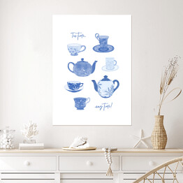 Plakat "Tea time... any time!" - niebieskie filiżanki i dzbanki