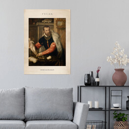 Plakat samoprzylepny Tycjan "Portret Jacopa Strady" - reprodukcja z napisem. Plakat z passe partout