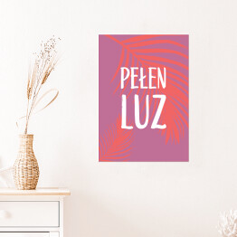 Plakat "Pełen luz" - hasło motywacyjne z fioletowym tłem