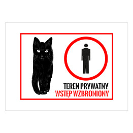 Plakat "Teren prywatny. Wstęp wzbroniony" - kocie znaki