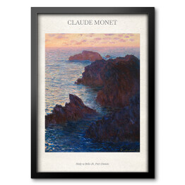 Obraz w ramie Claude Monet "Skały w Belle-Ile, Port-Domois" - reprodukcja z napisem. Plakat z passe partout