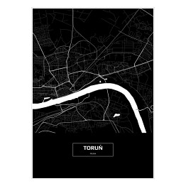 Plakat Mapa Torunia czarno-biała z napisem na czarnym tle