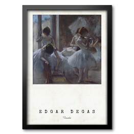 Obraz w ramie Edgar Degas "Tancerki" - reprodukcja z napisem. Plakat z passe partout