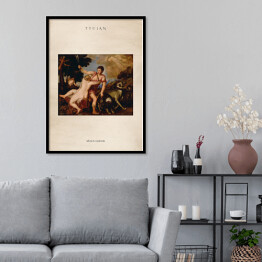 Plakat w ramie Tycjan "Wenus i Adonis" - reprodukcja z napisem. Plakat z passe partout