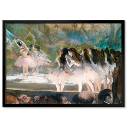 Plakat w ramie Balet w paryskiej Operze. Edgar Degas. Reprodukcja obrazu