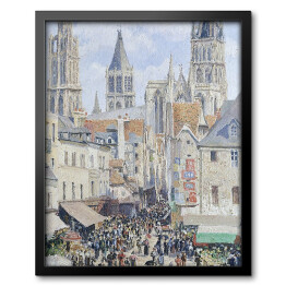 Obraz w ramie Camille Pissarro Rynek Rouen. Reprodukcja