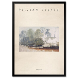 Plakat w ramie William Turner "Na Washburn" - reprodukcja z napisem. Plakat z passe partout